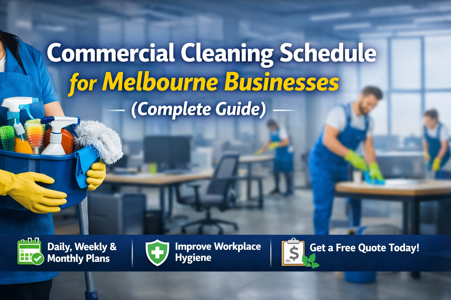 Commercial Cleaning Schedule for Melbourne Businesses